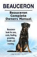 Beauceron . Beauceron Complete Owners Manual. Beauceron B...