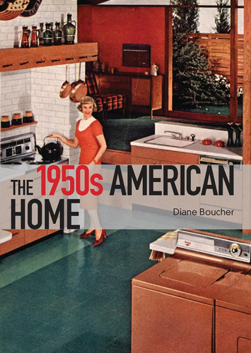 Libro: The 1950s American Home (shire Library Usa)