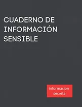 Comprar Libro Cuaderno De Información Sensible: Guardar Información