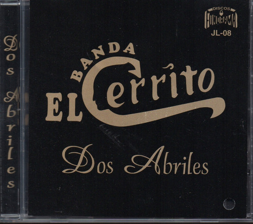 Banda El Cerrito / Dos Abriles Cd 12 Tracks Como Nuevo