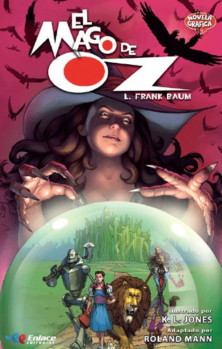 El mago de Oz, de L. Frank Baum | K. L. Jones. Serie 9585594661, vol. 1. Editorial Enlace Editorial S.A.S., tapa blanda, edición 2020 en español, 2020