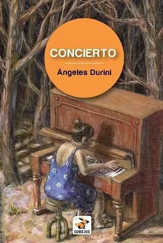 Concierto, De Ángeles Durini. , Tapa Blanda En Español, 2017