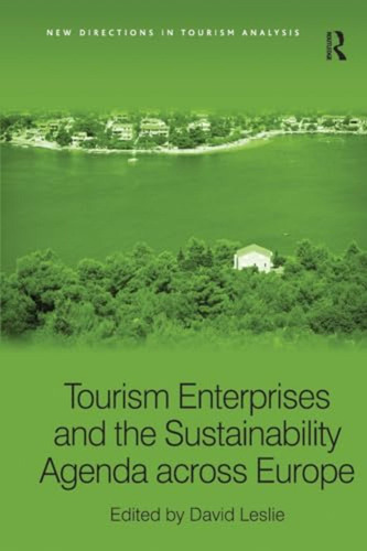 Tourism Enterprises And The Sustainability Agenda Across Eur