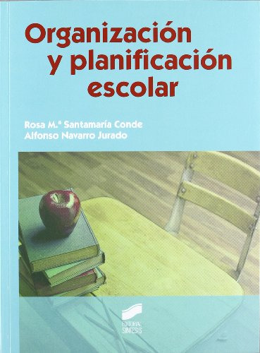 Libro Organización Y Planificación Escolar De Rosa María San