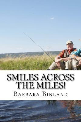 Libro Smiles Across The Miles! - Barbara Binland