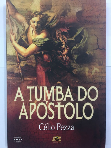 A Tumba Do Apóstolo, De Célio Pezza. Editora Age Em Português