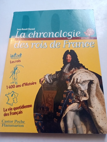 Reyes De Francia La Chronologie Des Rois De France Francés