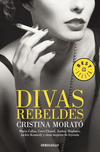Divas Rebeldes, De Morató, Cristina. Editorial Debolsillo, Tapa Blanda En Español