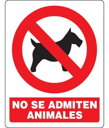 Señal De Seguridad No Se Admiten Animales  