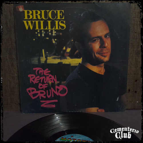 Bruce Willis - The Return Of Bruno - Ed Arg 1987 Vinilo Lp