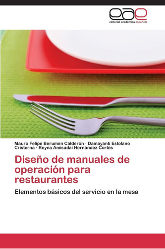 Libro: Diseño Manuales Operación Restaurantes: El