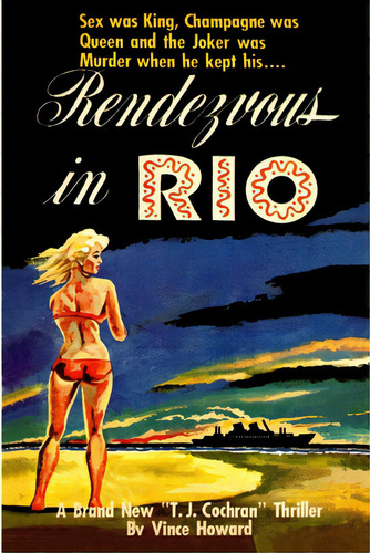 Rendezvous In Rio, De Howard, Vince. Editorial Fiction House Pr, Tapa Blanda En Inglés