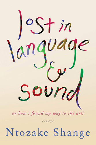 Libro: Lost In Language & Sound: Or How I Found My Way To