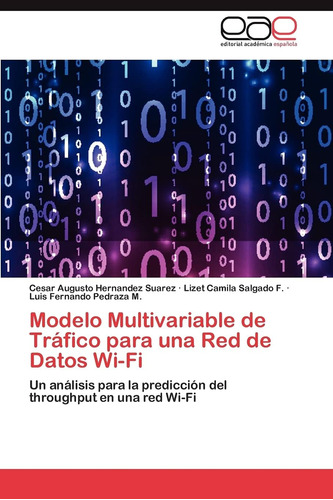 Libro: Modelo Multivariable De Tráfico Para Una Red De Datos