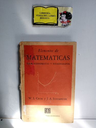 Elementos De Matemáticas Para Economistas Y Estadigrafos 