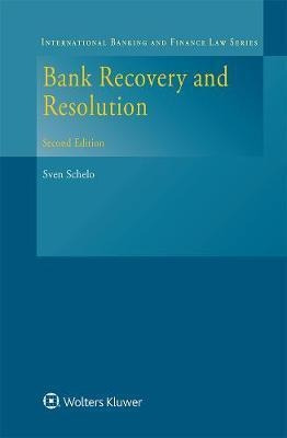 Libro Bank Recovery And Resolution - Sven Schelo