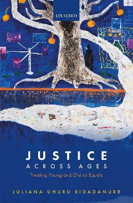 Libro Justice Across Ages : Treating Young And Old As Equ...