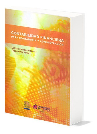 Contabilidad Financiera Para Contaduría Y Administración