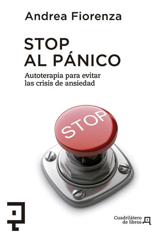 Stop Al Pánico, De Andrea Fiorenza. Editorial Lectia, Tapa Blanda En Español