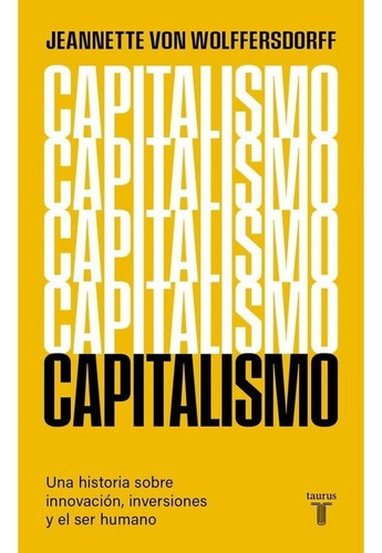 Libro Capitalismo Von Wolfersdorff Taurus