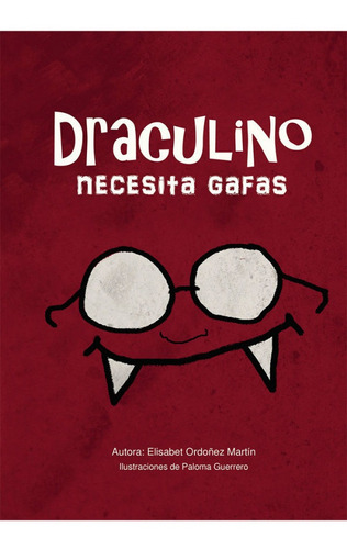 Draculino Necesita Gafas (libro Original)