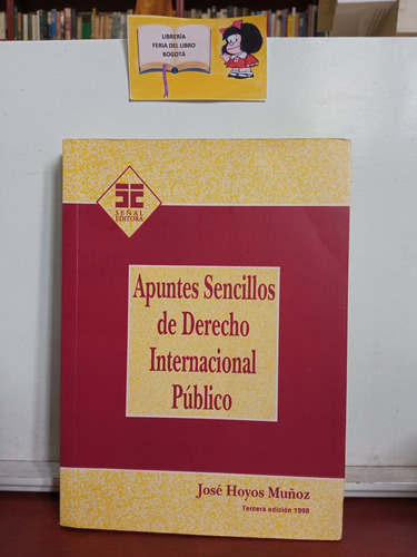 Apuntes Sencillos De Derecho Internacional Público - J Hoyos