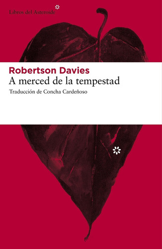 A Merced De La Tempestad - Robertson Davies