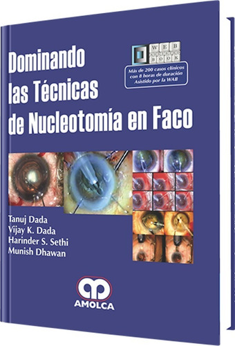 Dominando Las Técnicas De Nucleotomía En Faco. Libro Médico.