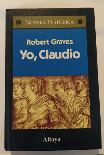 Yo, Claudio -robert Graves 