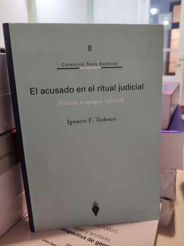 El Acusado En El Ritual Judicial