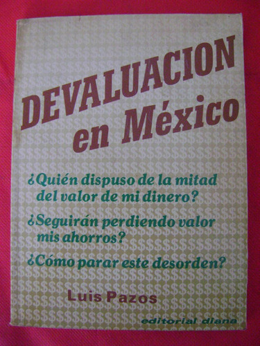 Devaluación En México - Luis Pazos  (1976)