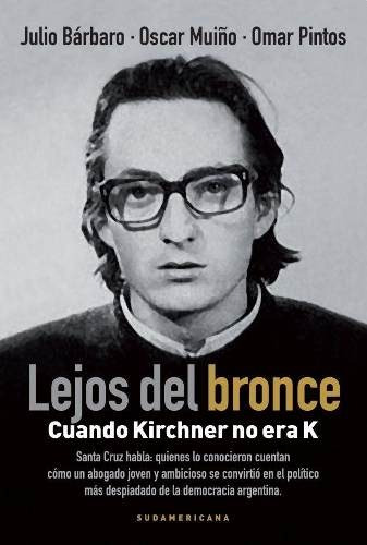 Lejos Del Bronce - Julio Barbaro / Oscar Muiño / Omar Pintos