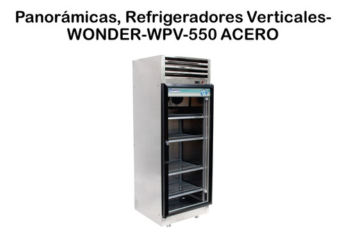 Refrigerador Vertical Wonder-wpv 550 Acero