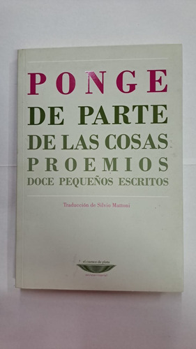 De Parte De Las Cosas Proemios-francis Ponge-libreria Merlin