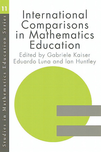 International Comparison In Mathematics Education, De Huntly, Ian. Editorial Falmer Pr, Tapa Blanda En Inglés