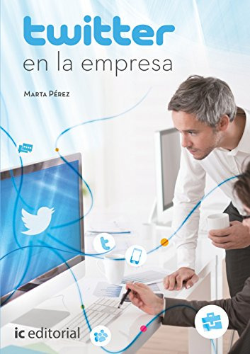 Libro Twitter En La Empresa De Marta Pérez Ed: 1