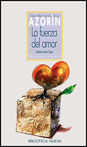 La Fuerza Del Amor -bib Azorin -oscar Wilde - Blasco Ibañez-