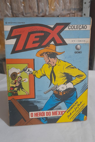 Revista Gibi Tex Coleção N° 6 : O Herói Do México Globo 1987 (Usado)
