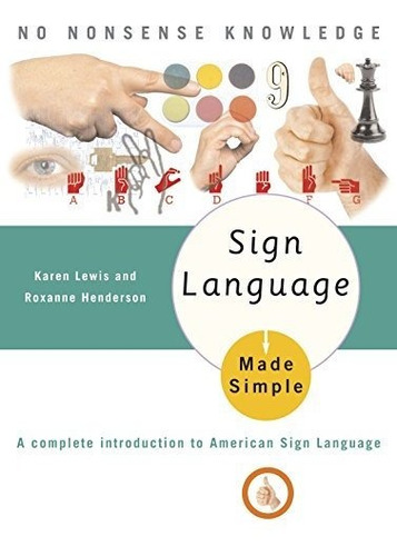 Book : Sign Language Made Simple A Complete Introduction To