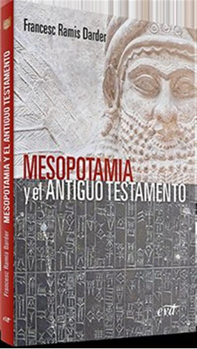 Mesopotamia Y El Antiguo Testamento - Ramis Darder, Francesc