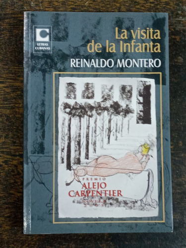 La Visita De La Infanta * Reinaldo Montero * Letras Cubanas 