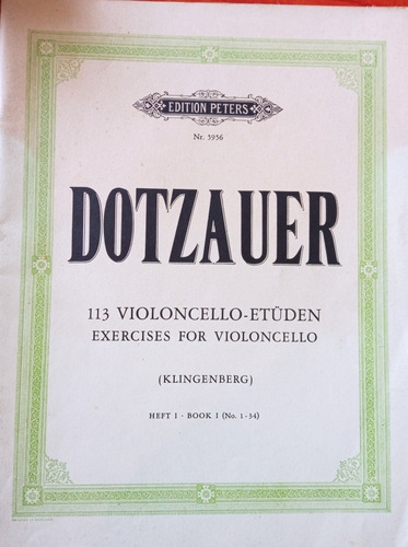 Dotzauer Violoncello Etüden Exorcises For Violoncello.