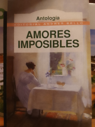 Amores Imposibles Antologia Horacio Quiroga