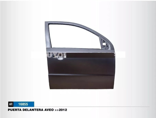 Puerta Delantera Chevrolet Aveo Desde 2012 Y 2012 En Adelant