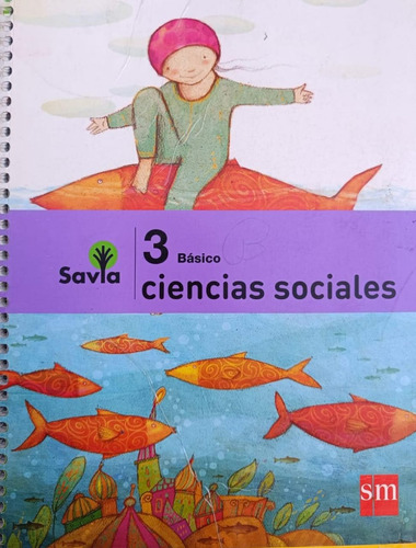 Libro Savia Ciencias Sociales 3 Básico 