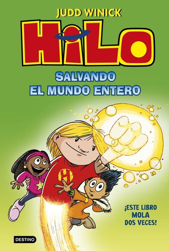 Hilo. Salvando El Mundo Entero - Winick, Judd