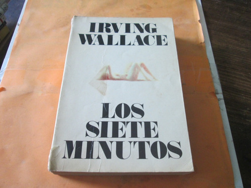 Los Siete Minutos, Irving Wallace