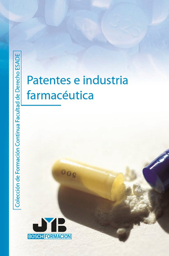 Patentes E Industria Farmacéutica