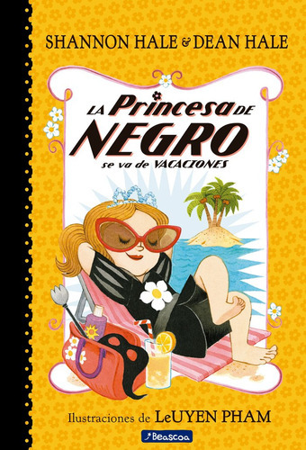 La Princesa De Negro Se Va De Vacaciones (la Princesa De Negro), De Hale, Shannon. Editorial Beascoa, Tapa Blanda En Español