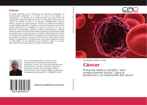 Libro: Cáncer: Protocolo Médico Científico  Anti-envejecimie